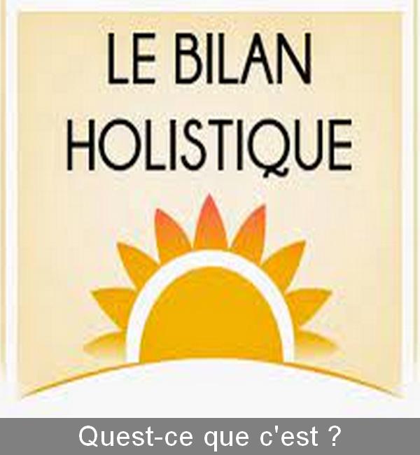 Le Bilan Holistique santé