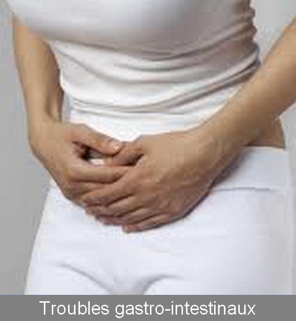 Troubles du système gastro-intestinal